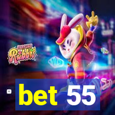 bet 55