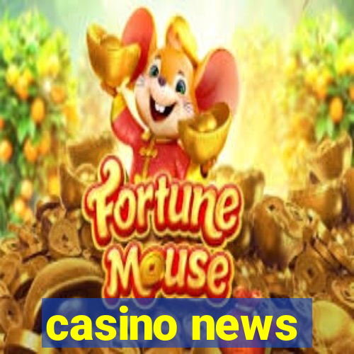 casino news