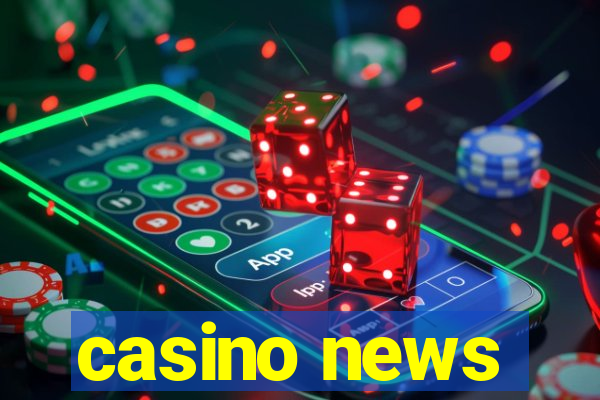 casino news