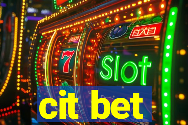 cit bet