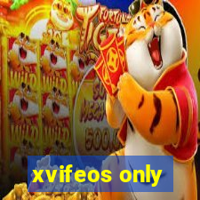 xvifeos only