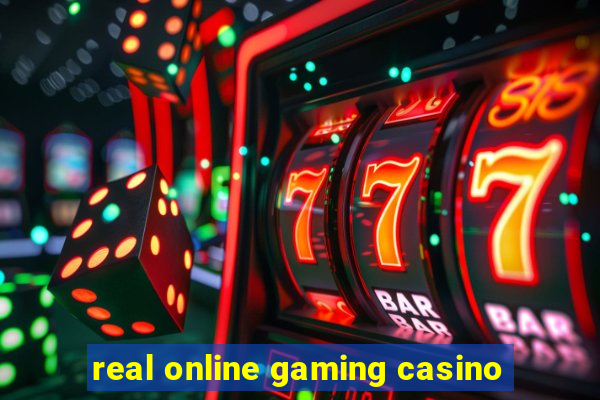 real online gaming casino