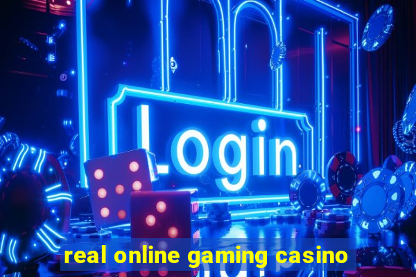 real online gaming casino