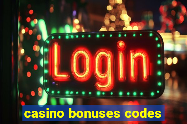 casino bonuses codes