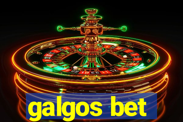 galgos bet