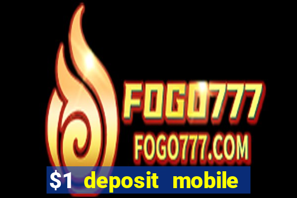 $1 deposit mobile casino australia