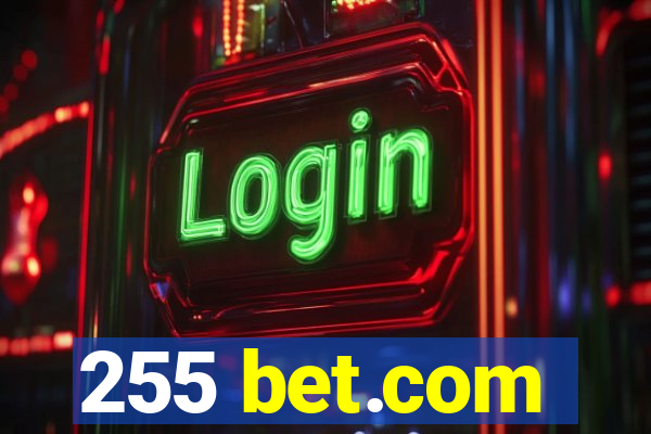 255 bet.com