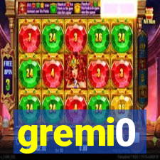 gremi0