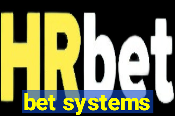 bet systems