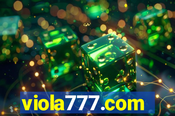 viola777.com