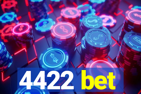 4422 bet