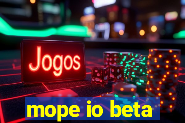 mope io beta