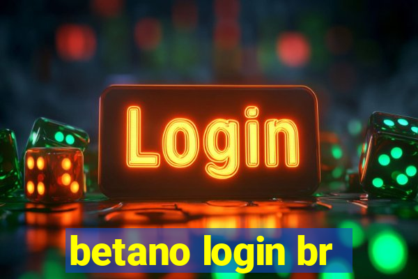 betano login br