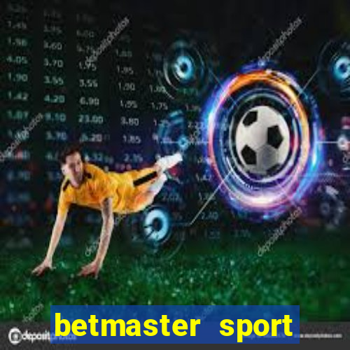 betmaster sport betting club