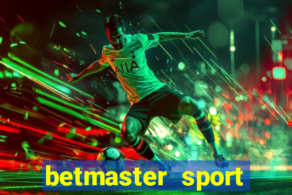 betmaster sport betting club