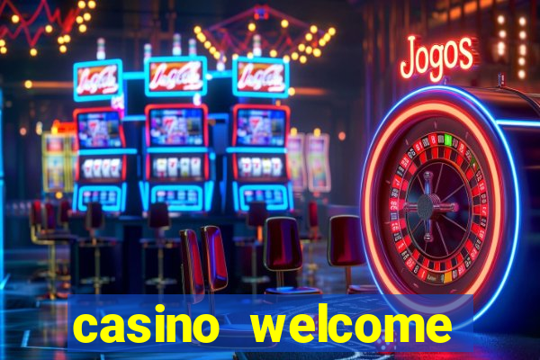 casino welcome bonus no deposit