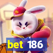 bet 186