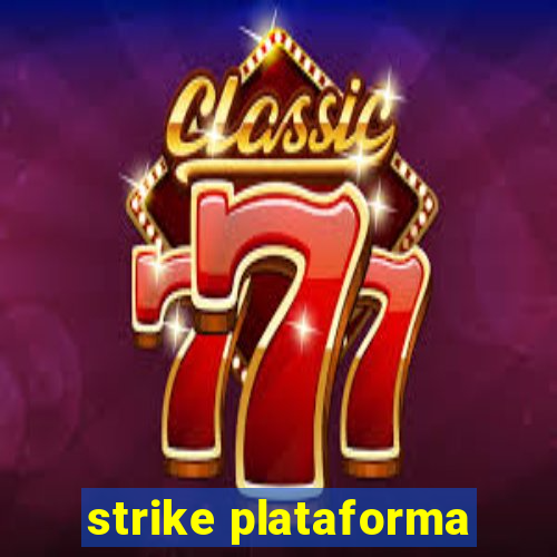 strike plataforma