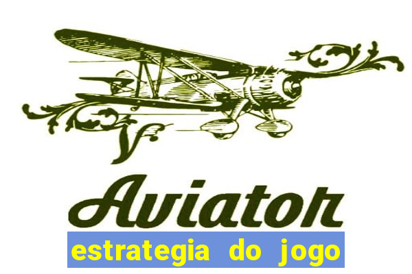 estrategia do jogo fortune tiger