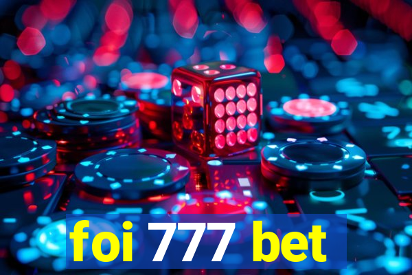 foi 777 bet