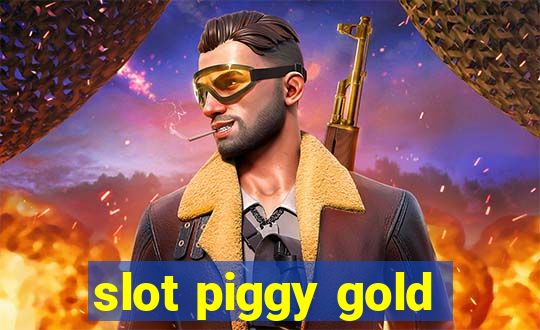 slot piggy gold