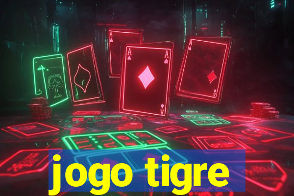 jogo tigre