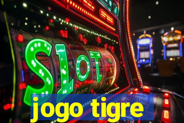 jogo tigre