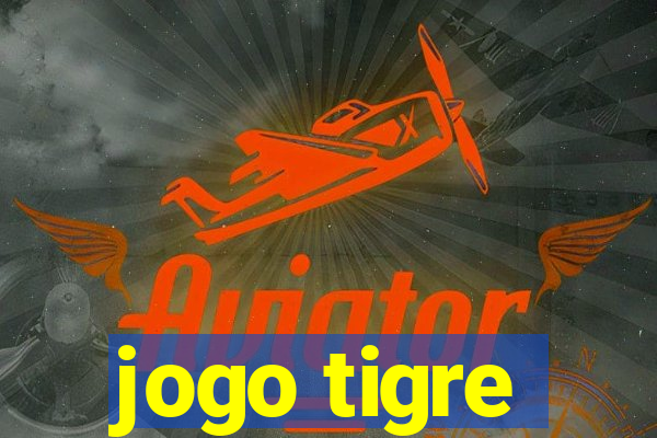 jogo tigre