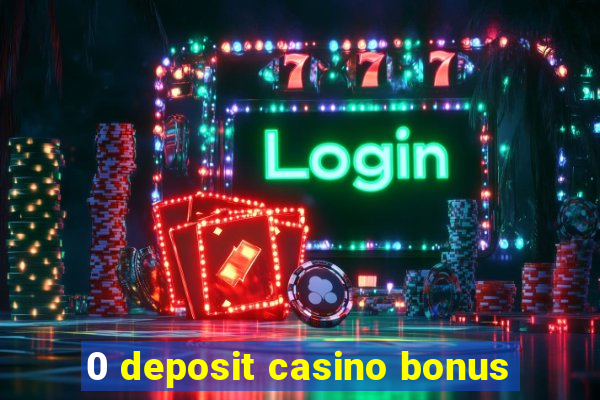 0 deposit casino bonus