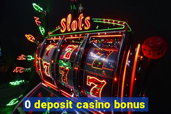 0 deposit casino bonus