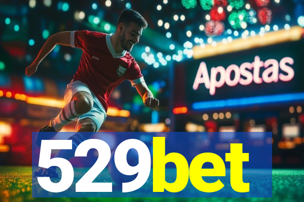 529bet