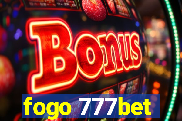 fogo 777bet