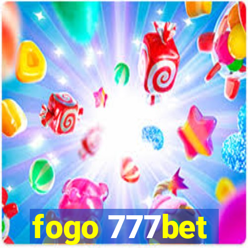 fogo 777bet