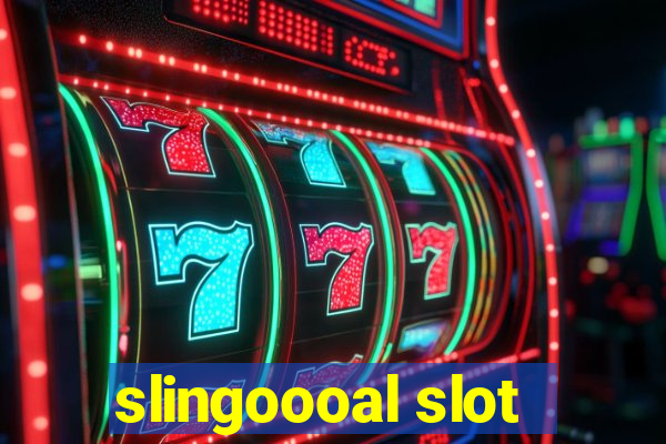 slingoooal slot