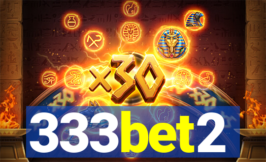 333bet2