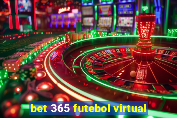 bet 365 futebol virtual