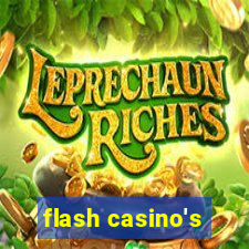 flash casino's