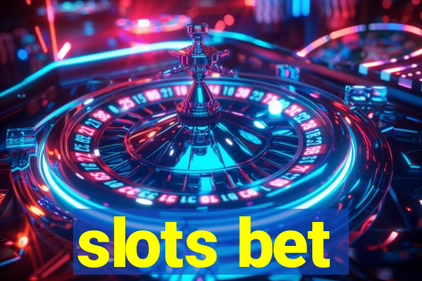 slots bet