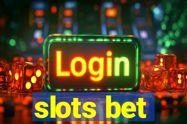 slots bet