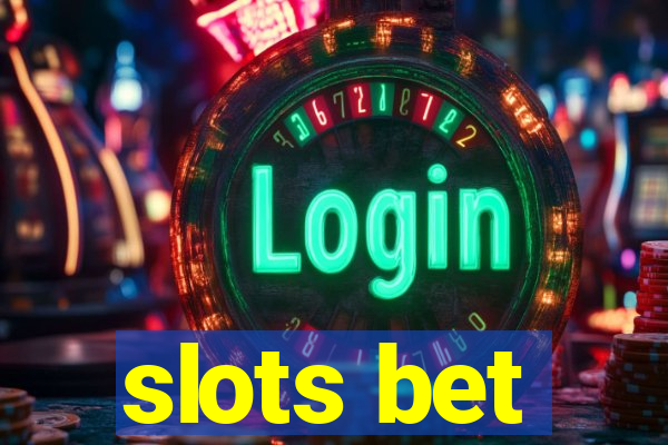 slots bet