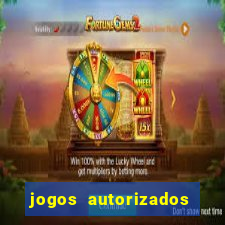 jogos autorizados no brasil