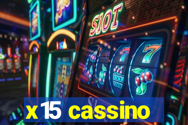 x15 cassino