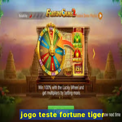 jogo teste fortune tiger