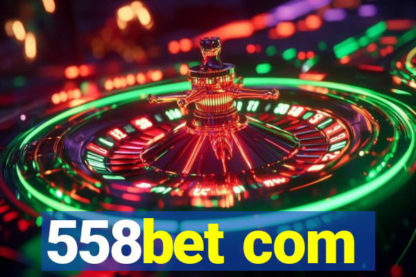 558bet com