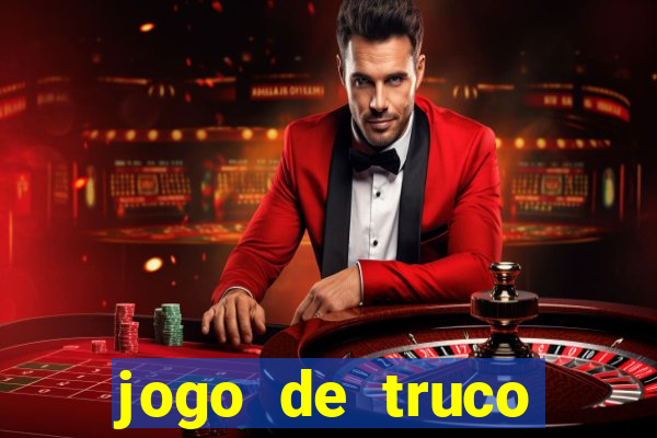 jogo de truco gr谩tis 360