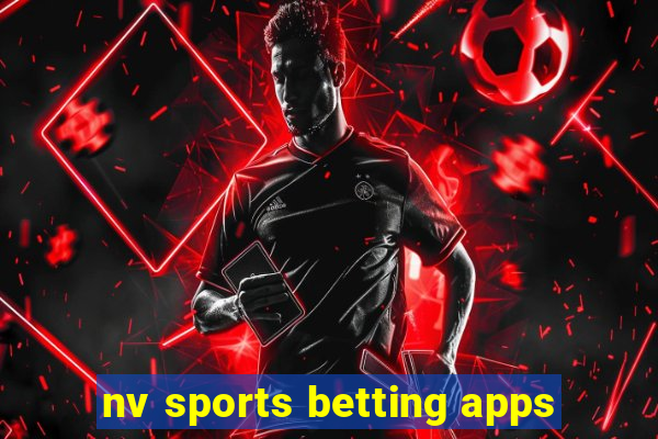 nv sports betting apps