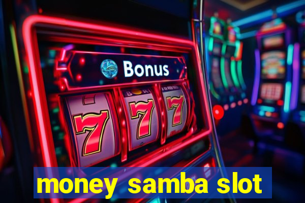 money samba slot