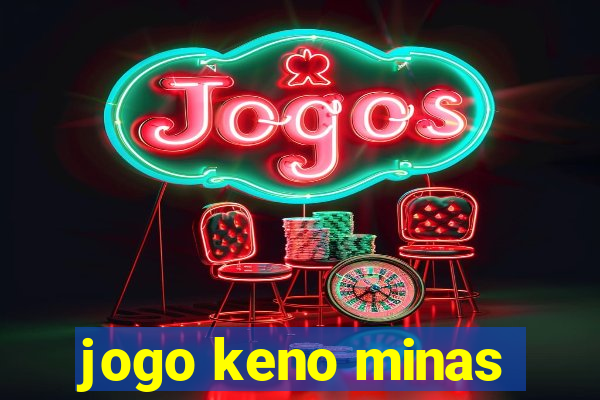 jogo keno minas