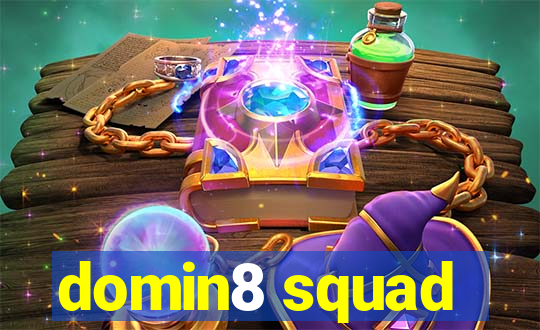 domin8 squad