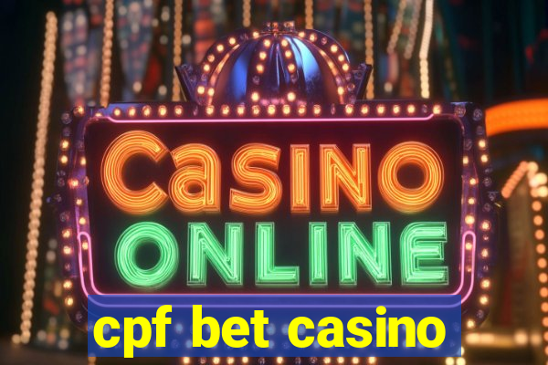 cpf bet casino